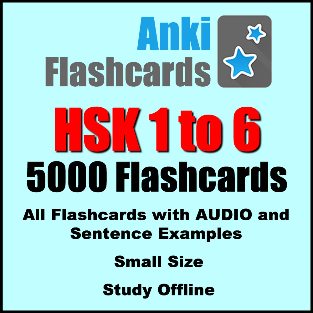 Store Anki Flashcards for HSK 1 to 6 Vocabulary and Sentences 5000